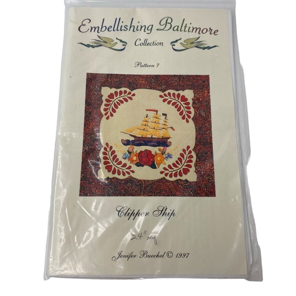 Clipper Ship Embellishing  Baltimore quilt‎ pattern 7 Jennifer Buechel 1997 Rare